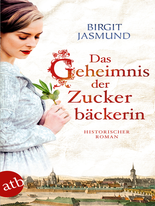 Title details for Das Geheimnis der Zuckerbäckerin by Birgit Jasmund - Available